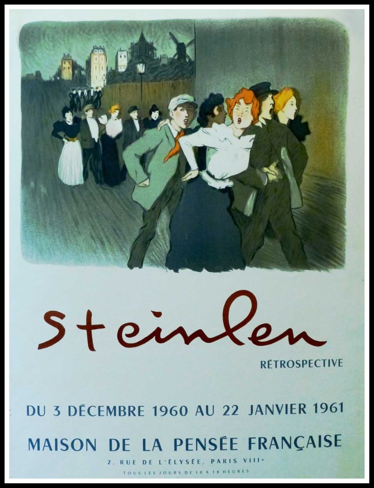 Affiche Steinlen - STEINLEN - MAISON DE LA PENSÉE FRANÇAISE, RÉTROSPECTIVE