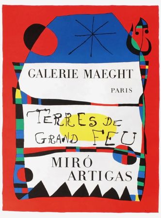 Affiche Miró - TERRES DE GRAND FEU. MIRO ARTIGAS. Exposition 1956.