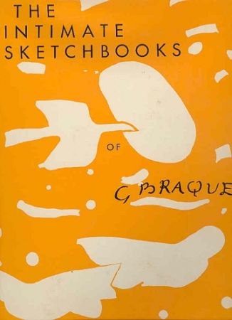 Livre Illustré Braque - The intimate sketchbooks of Georges Braque