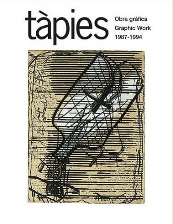 Livre Illustré Tàpies - Tàpies. Obra gráfica / Tàpies. Graphic Work. 1987 - 1994
