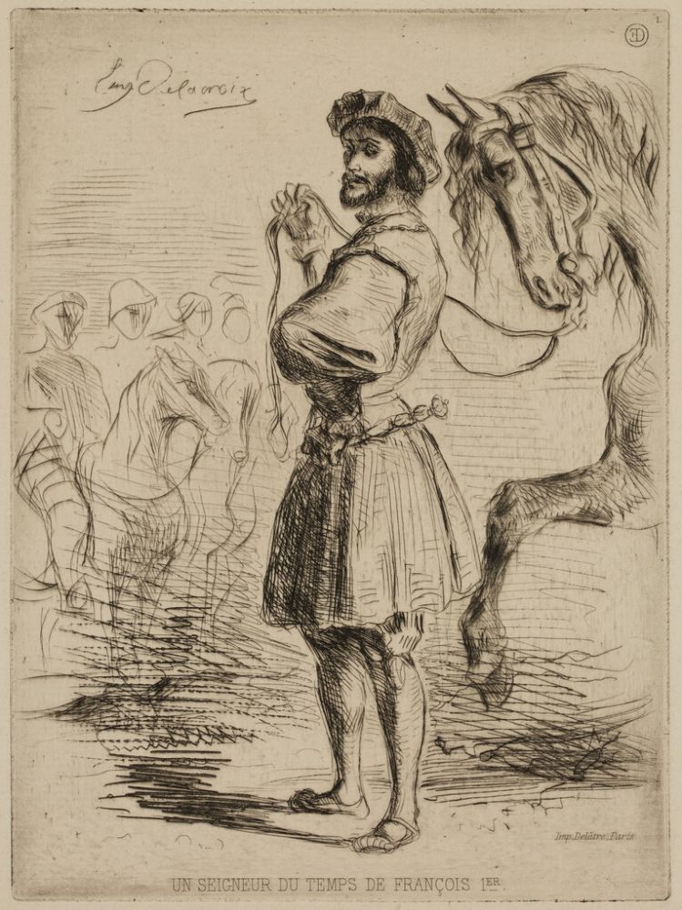 Eau-Forte Delacroix - Un Seigneur du temps de François Ier