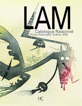 Livre Illustré Lam - Wifredo Lam: Catalogue raisonné de l'ouvre gravé - Prints Estampes Gráfica