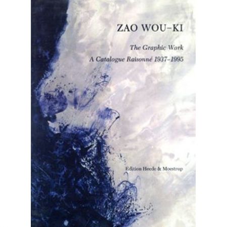 Livre Illustré Zao - Zao Wou-ki, the graphic work: a catalogue raisonné, 1937-1995 /2000