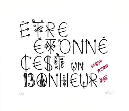 Lithographie Villeglé - Être étonné c'est un bonheur