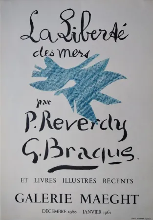Lithographie Braque - „La Liberté des mers. Par P. Reverdy, G. Braque et livres illustrés récents. Galerie Maeght. Décembre 1960 – Janvier 1961“.