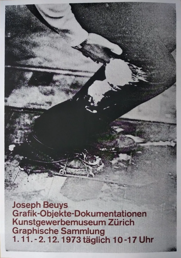 Sérigraphie Beuys - „Joseph Beuys. Grafik-Objekte-Dokumentationen. Kunstgewerbemuseum Zürich. Graphische Sammlung. 1.11.-  2.12.1973 täglich 10-17 Uhr“.
