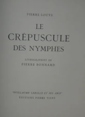 Livre Illustré Bonnard - LE CREPUSCULE DES NYMPHES