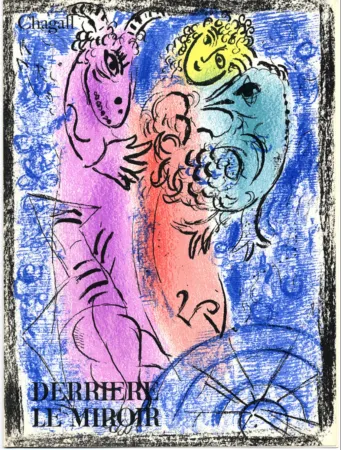 Livre Illustré Chagall - Derrière Le Miroir N° 132. CHAGALL. 2 LITHOGRAPHIES ORIGINALES EN COULEURS (Octobre 1962)