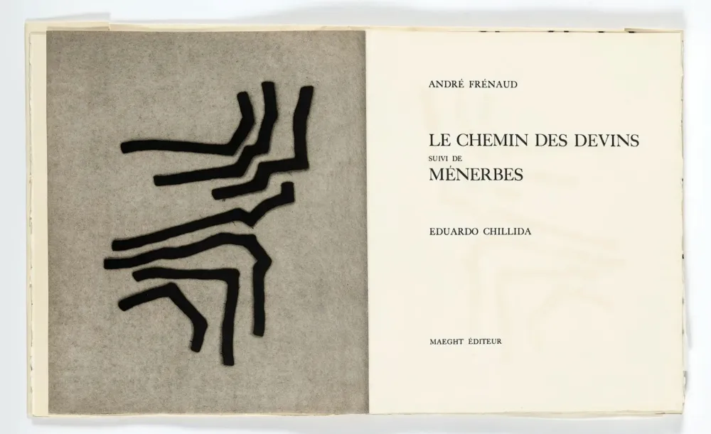 Livre Illustré Chillida - André Frénaud. LE CHEMIN DES DEVINS, suivi de Ménerbes (1966)