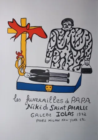 Lithographie De Saint Phalle - „Les funerailles de Papa. Niki de Saint  Phalle. Galerie Iolas 1972. Paris, Milan,  New York etc.“.