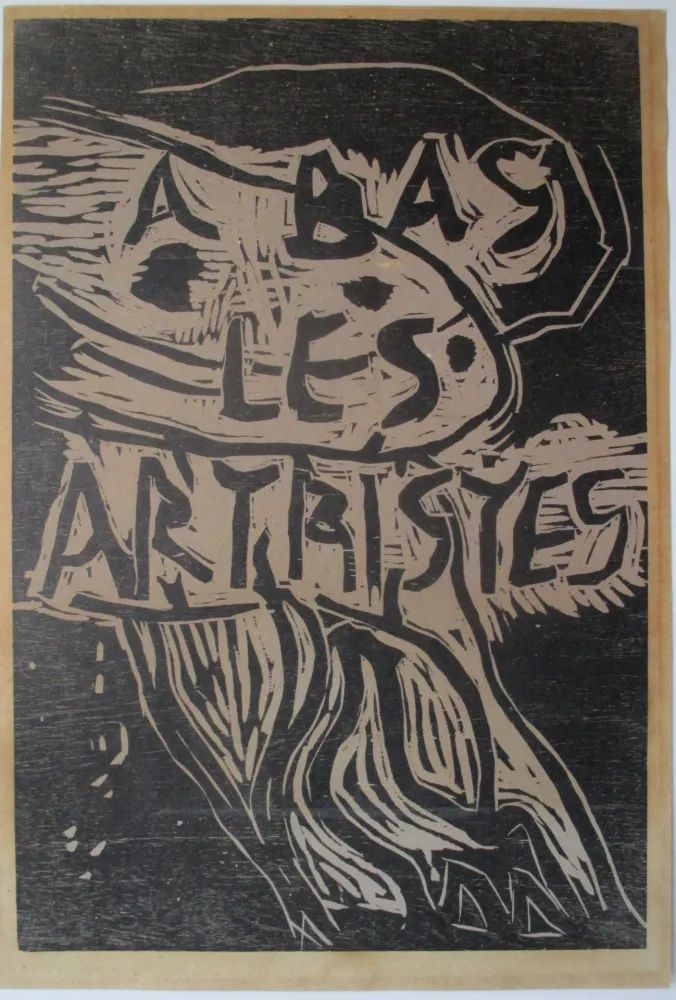 Gravure Sur Bois Dotremont - A bas les artristes