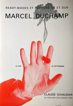 Offset Duchamp - „Ready-Mades et éditions de et sur Marcel Duchamp. 8 Juin 30 Septembre. Claude Givaudan, 201 Boulevard Saint-Germain, Paris“
