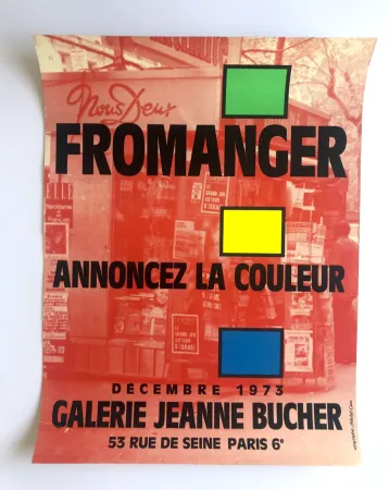Affiche Fromanger - Annoncez la couleur / Galerie Jeanne Bucher