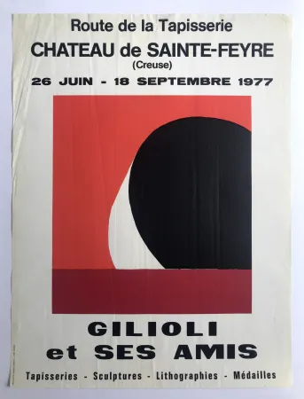 Affiche Gilioli - Gilioli et ses amis / Château de Saint-Feyre