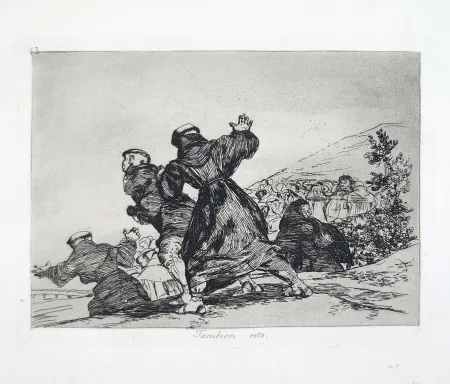 Eau-Forte Et Aquatinte Goya - TAMBIEN ESTO