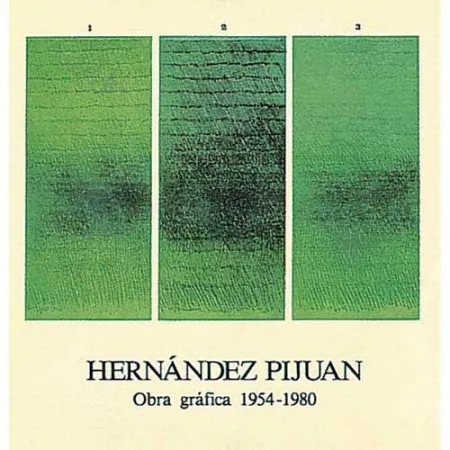 Livre Illustré Hernandez Pijuan - Hernández Pijuan. Obra Gráfica I (1954-1980)