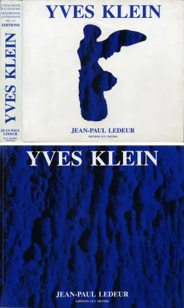 Livre Illustré Klein - J.-P. Ledeur. YVES KLEIN - CATALOGUE RAISONNÉ DES ÉDITIONS ET DES SCULPTURES / DESCRIPTIVE CATALOGUE OF EDITIONS AND SCULPTURES.