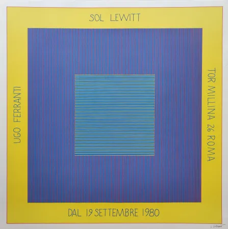 Sérigraphie Lewitt - „Ugo Ferranti – Sol Lewitt - Tor millina 26 Roma – Dal 19 settembre 1980“.