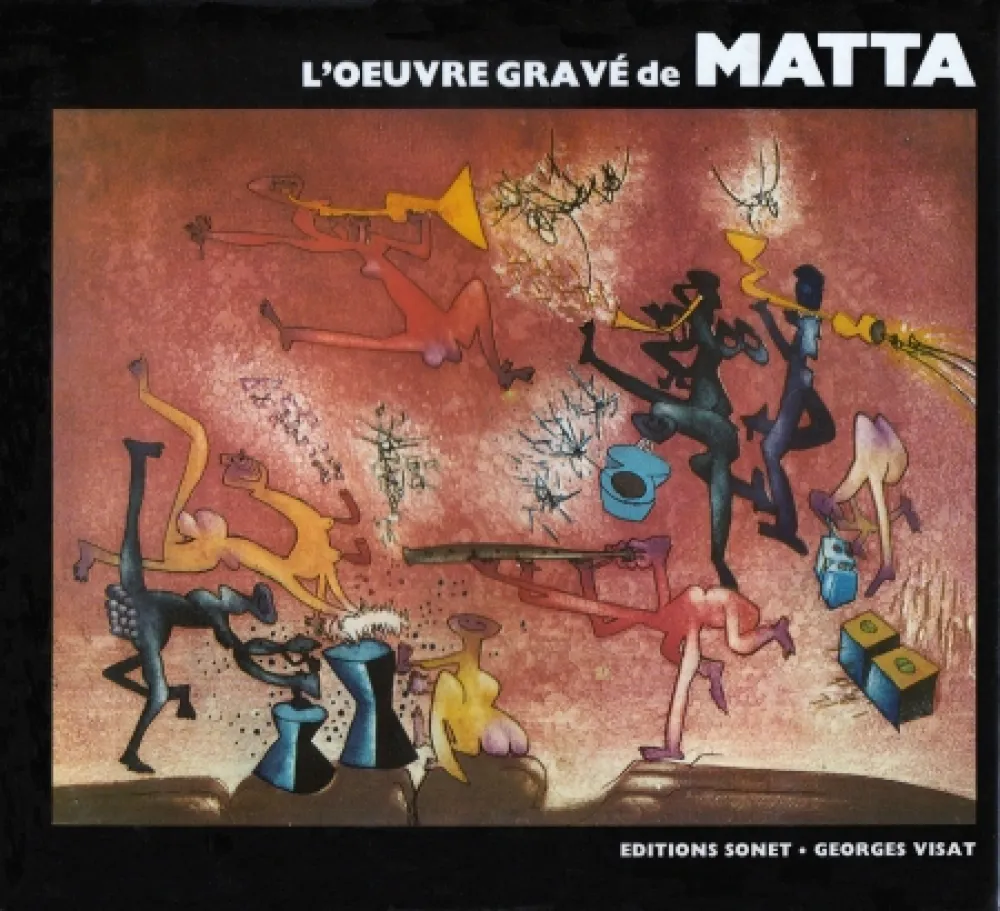 Livre Illustré Matta - L´oeuvre gravé de Roberto Matta
