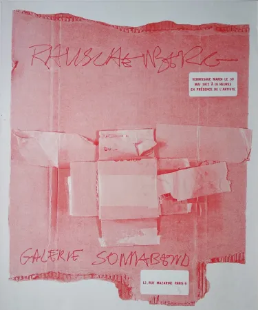 Sérigraphie Rauschenberg - Rauschenberg. Galerie Sonnabend. Vernissage mardi le 30 mai 1972 à 18 heures en présence de l'artiste. 12, rue mazarine Paris 6