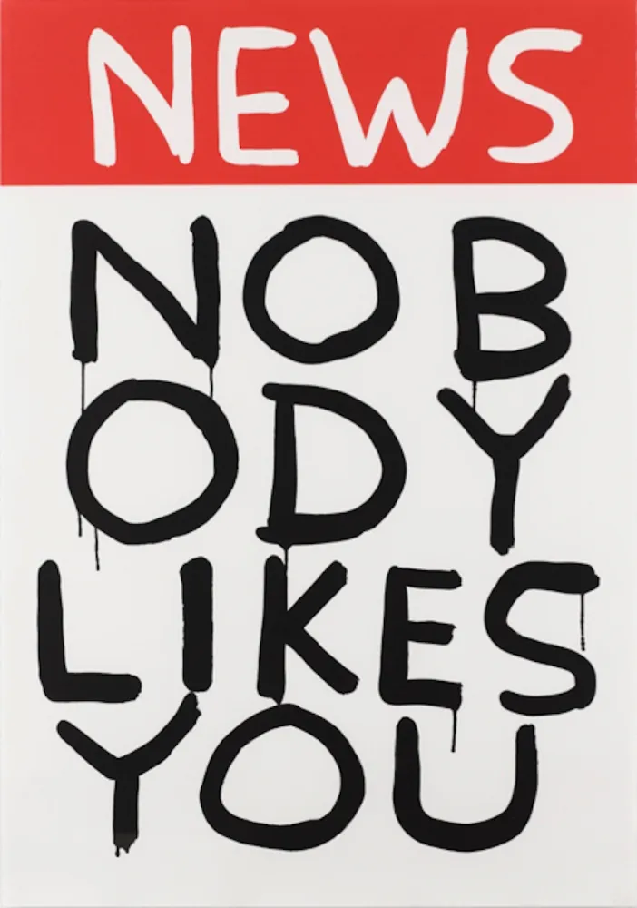 Sérigraphie Shrigley - Untitled (News: Nobody Likes You)