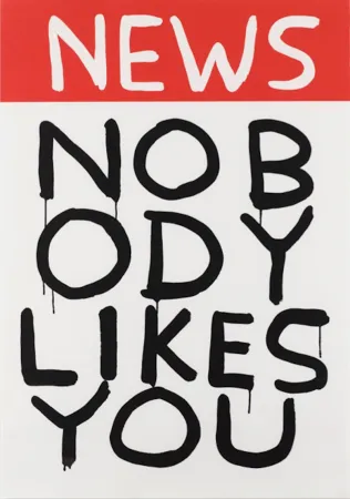 Sérigraphie Shrigley - Untitled (News: Nobody Likes You)
