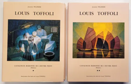 Livre Illustré Toffoli - Louis Toffoli Catalogue raisonné de l'oeuvre peint (Huiles) Tome 1 et 2