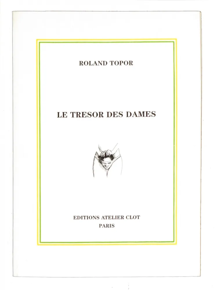 Livre Illustré Topor - Le Trésor des dames