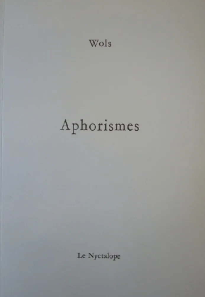 Livre Illustré Wols - Aphorismes