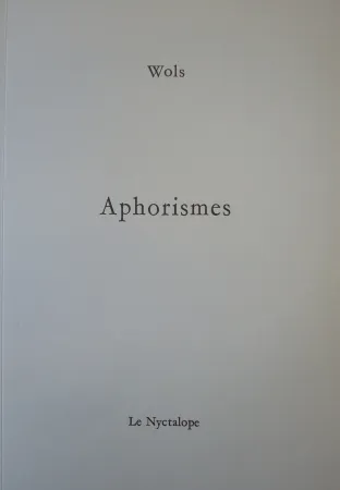 Livre Illustré Wols - Aphorismes